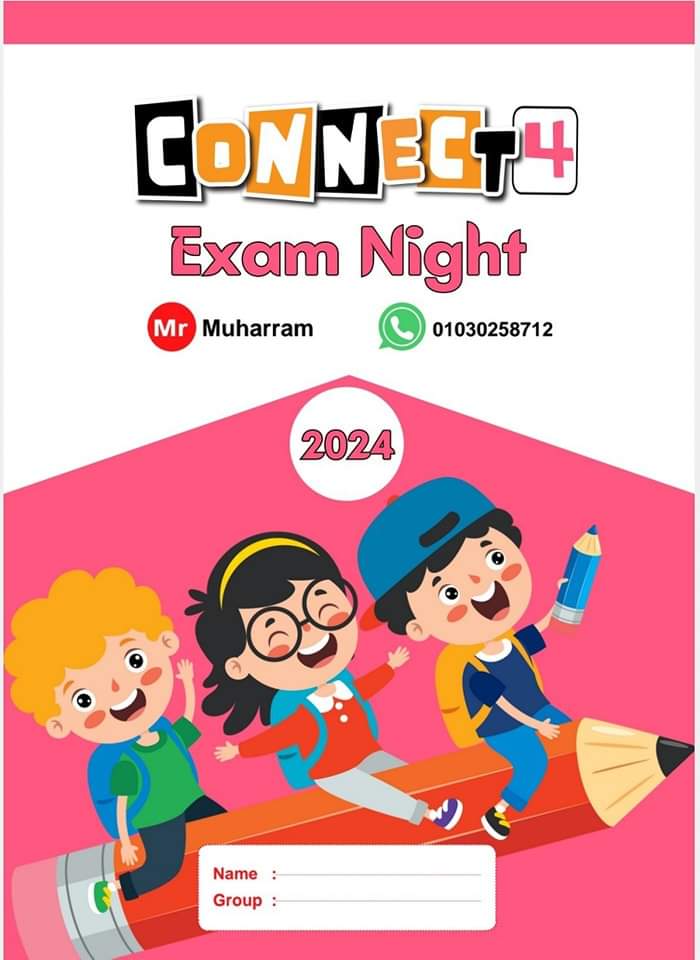 مذكرة مراجعة نهائية ليلة الامتحان connect 4 رابعة ابتدائي ترم ثاني مذكرة مراجعة نهائية ليلة الامتحان connect 4 رابعة ابتدائي ترم ثاني