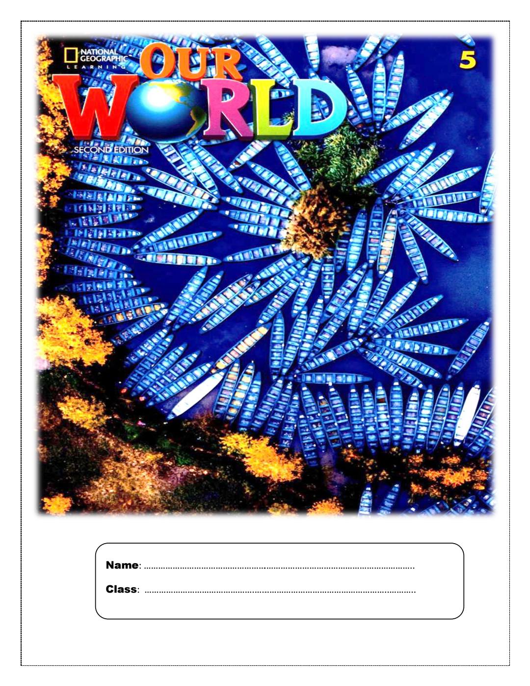 أفضل مذكرة شرح وتدريبات Our world للصف الخامس الابتدائي الترم الأول أفضل مذكرة شرح وتدريبات Our world للصف الخامس الابتدائي الترم الأول